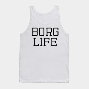 Borg Life Tank Top